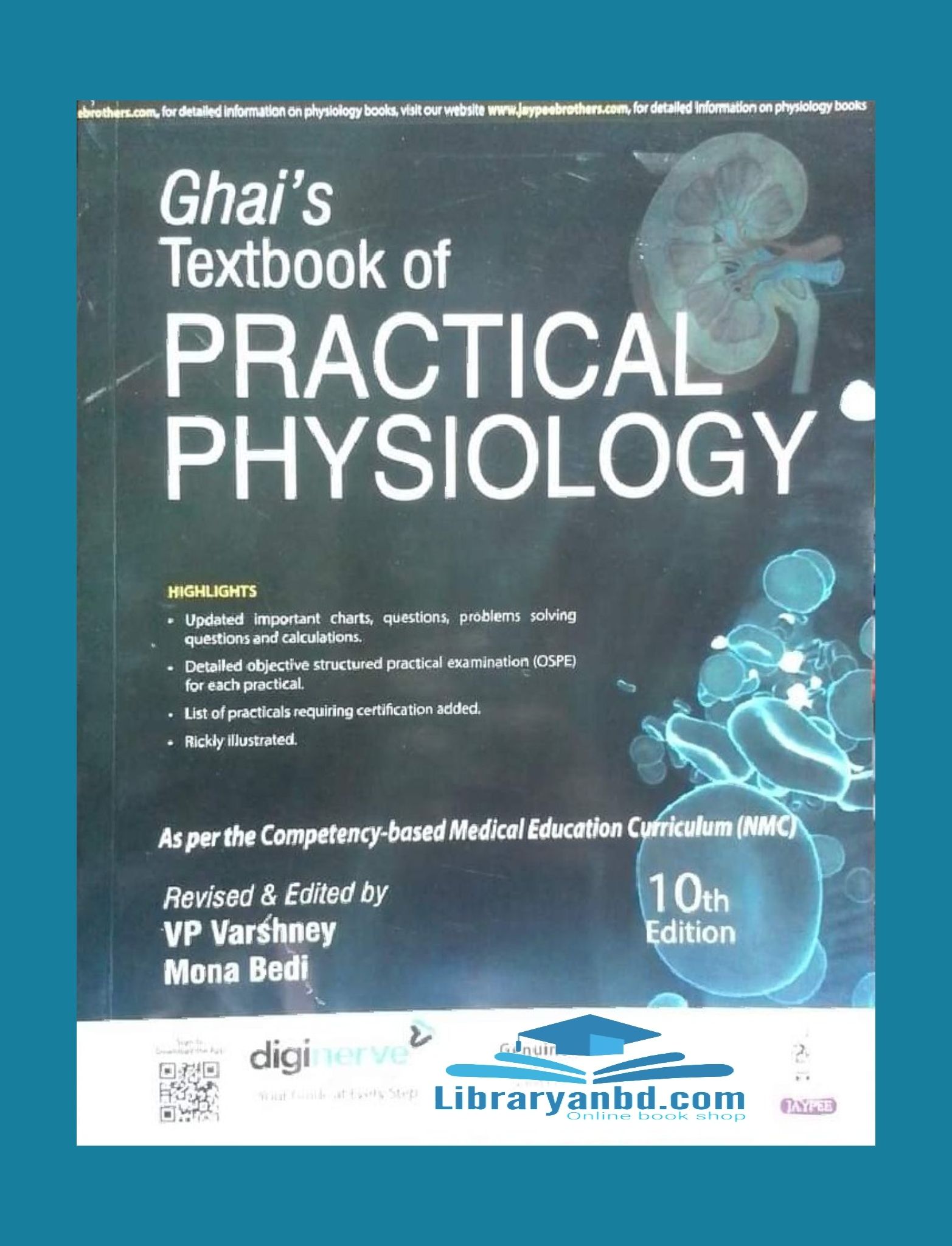 Ghai's Textbook of PRACTICAL PHYSIOLOGY