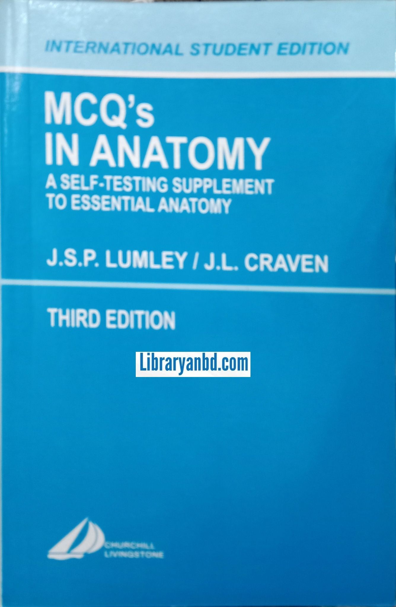 MCQ's IN ANATOMY  J.S.P. LUMLEY / J.L. CRAVEN  3rd/E