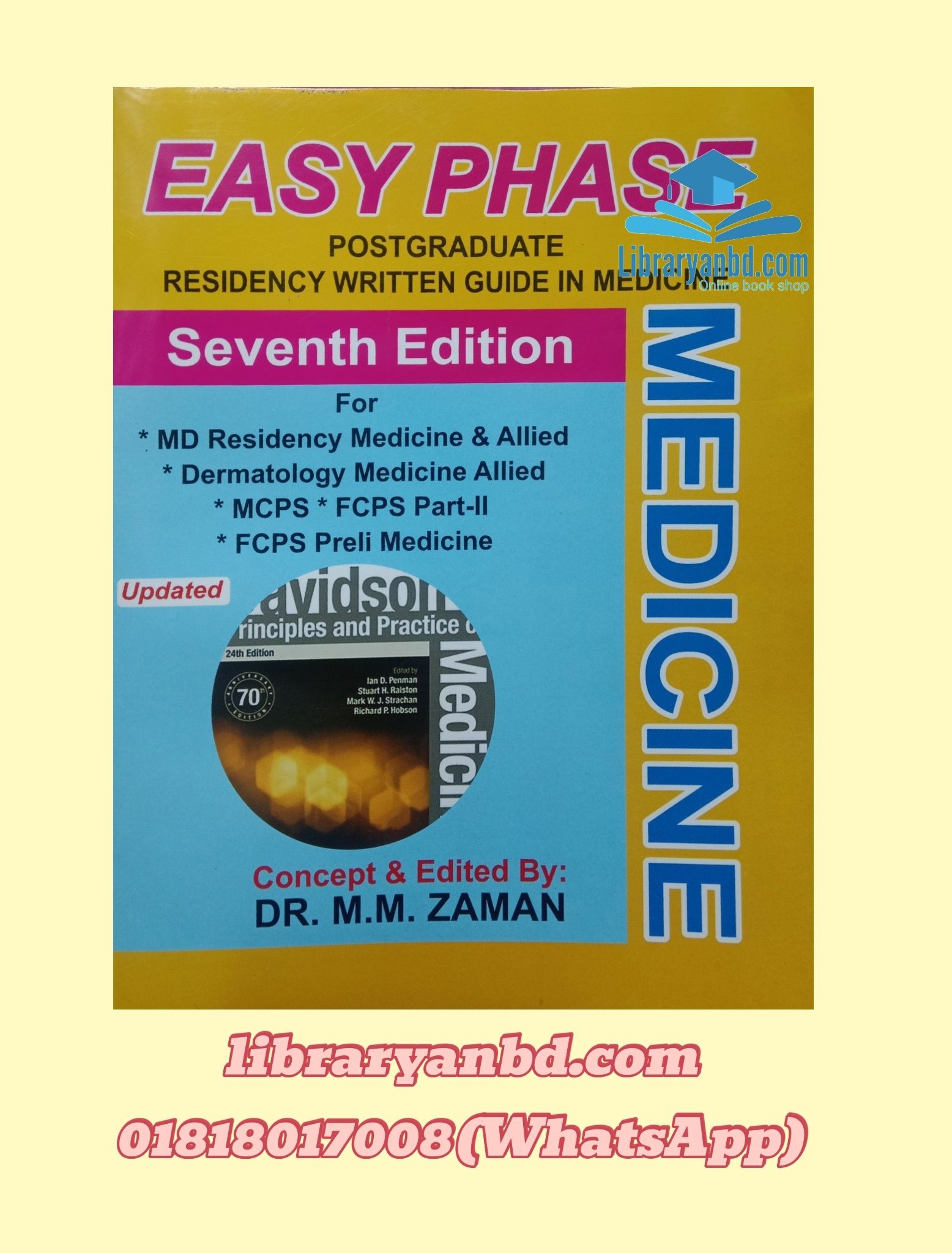 EASY PHASE  POSTGRADUATE RESIDENCY WRITTEN GUIDE IN MEDICINE  7th/E