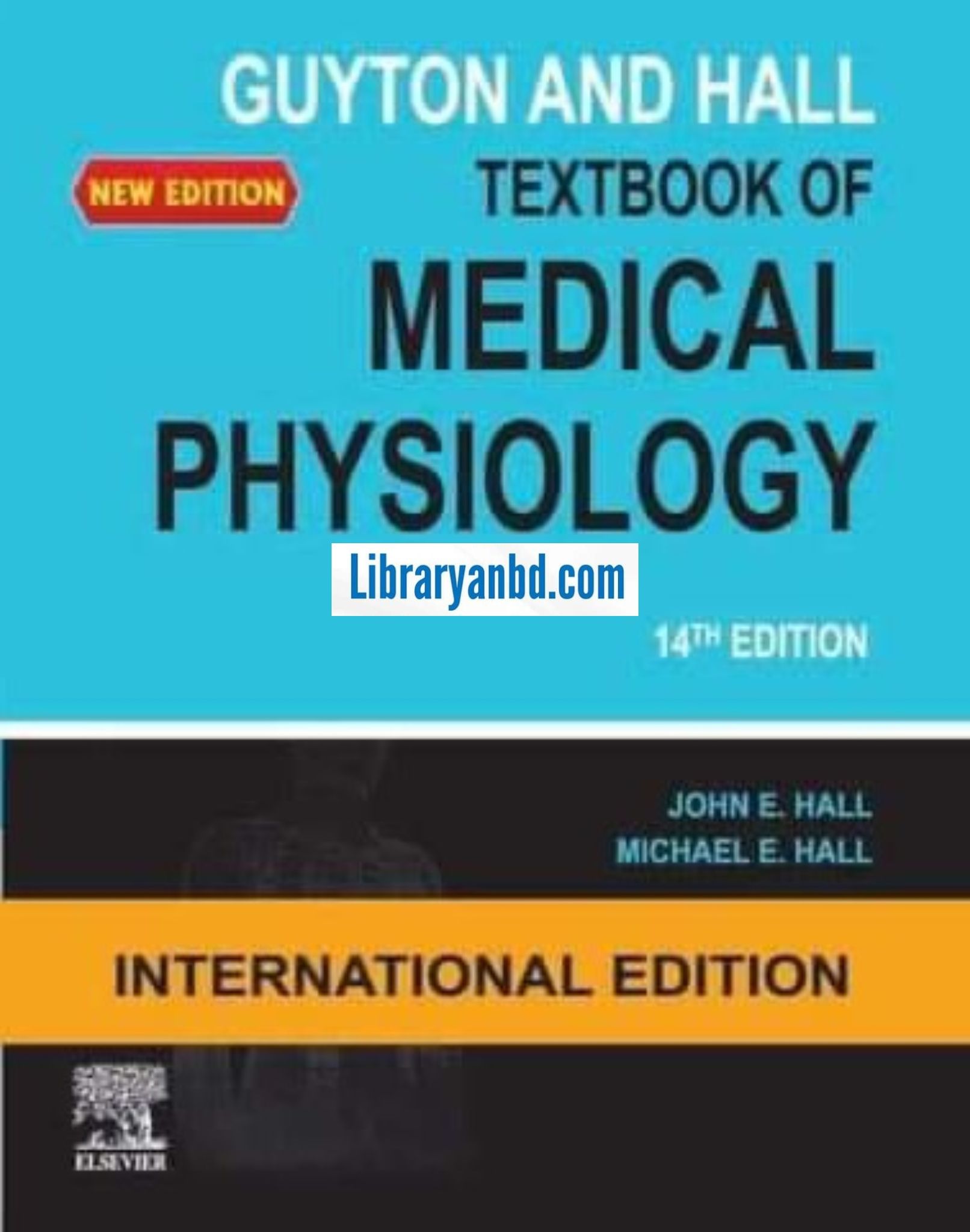 GUYTON AND HALL TEXTBOOK OF MEDICAL PHYSIOLOGY  14TH EDITION
