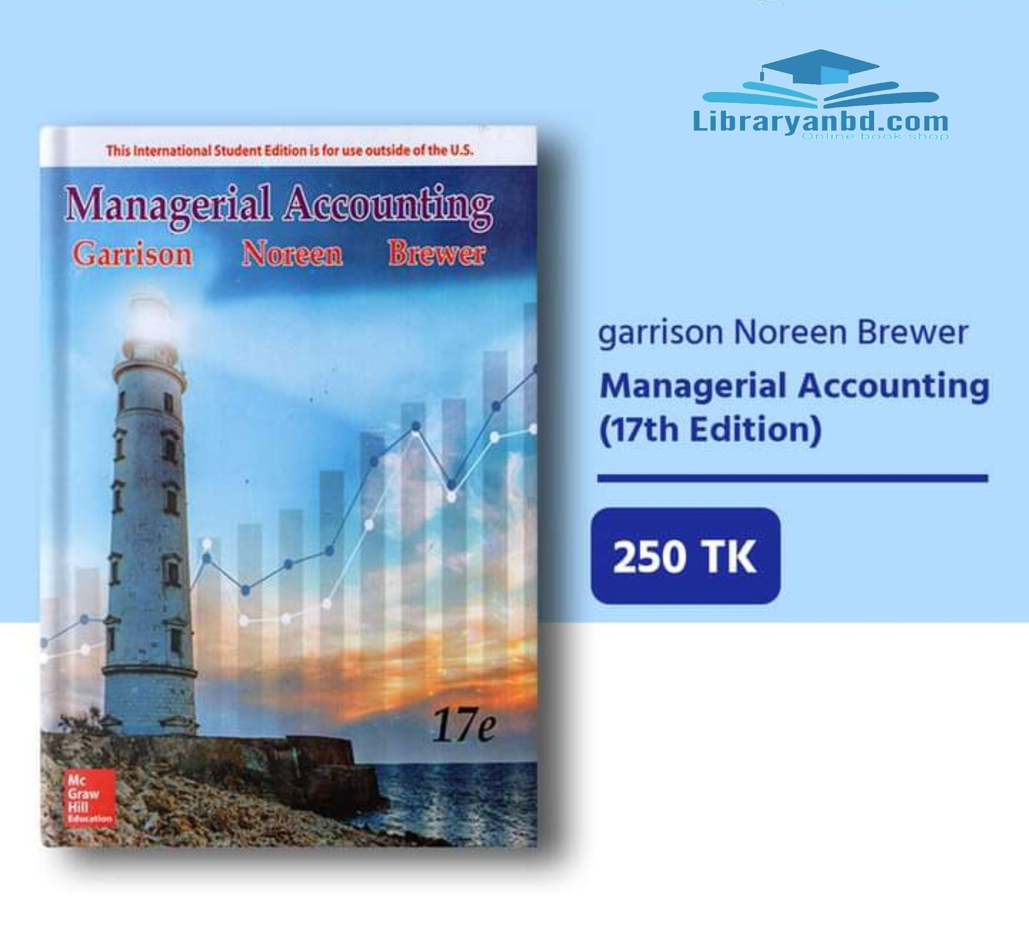 garrison Noreen Brewer  Managerial Accounting (17th Edition) copy