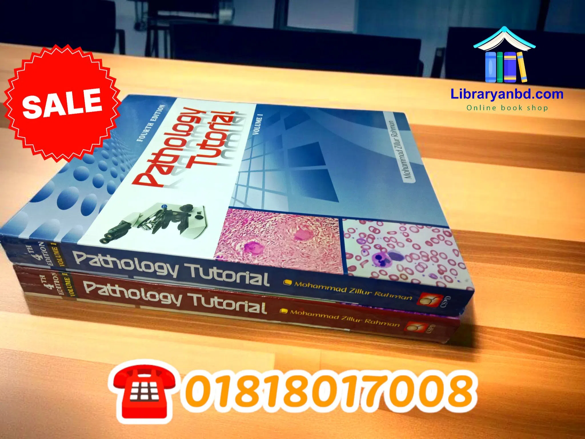 Pathology Tutorial Volume -1,2 Zillur Rahman