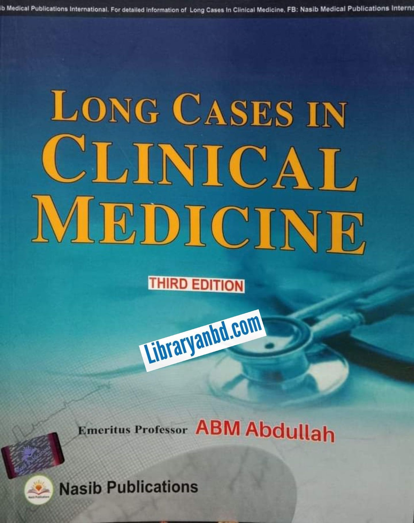 ABM Abdullah Long cases in Clinical Medicine 3rd/e