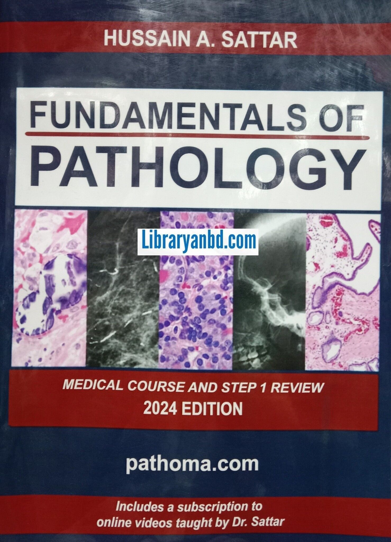 HUSSAIN A. SATTAR  FUNDAMENTALS OF PATHOLOGY   pathoma.com colour print