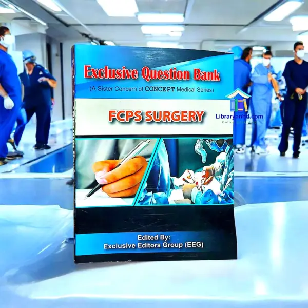 Exclosive Quesion Bank FCPS Surgery