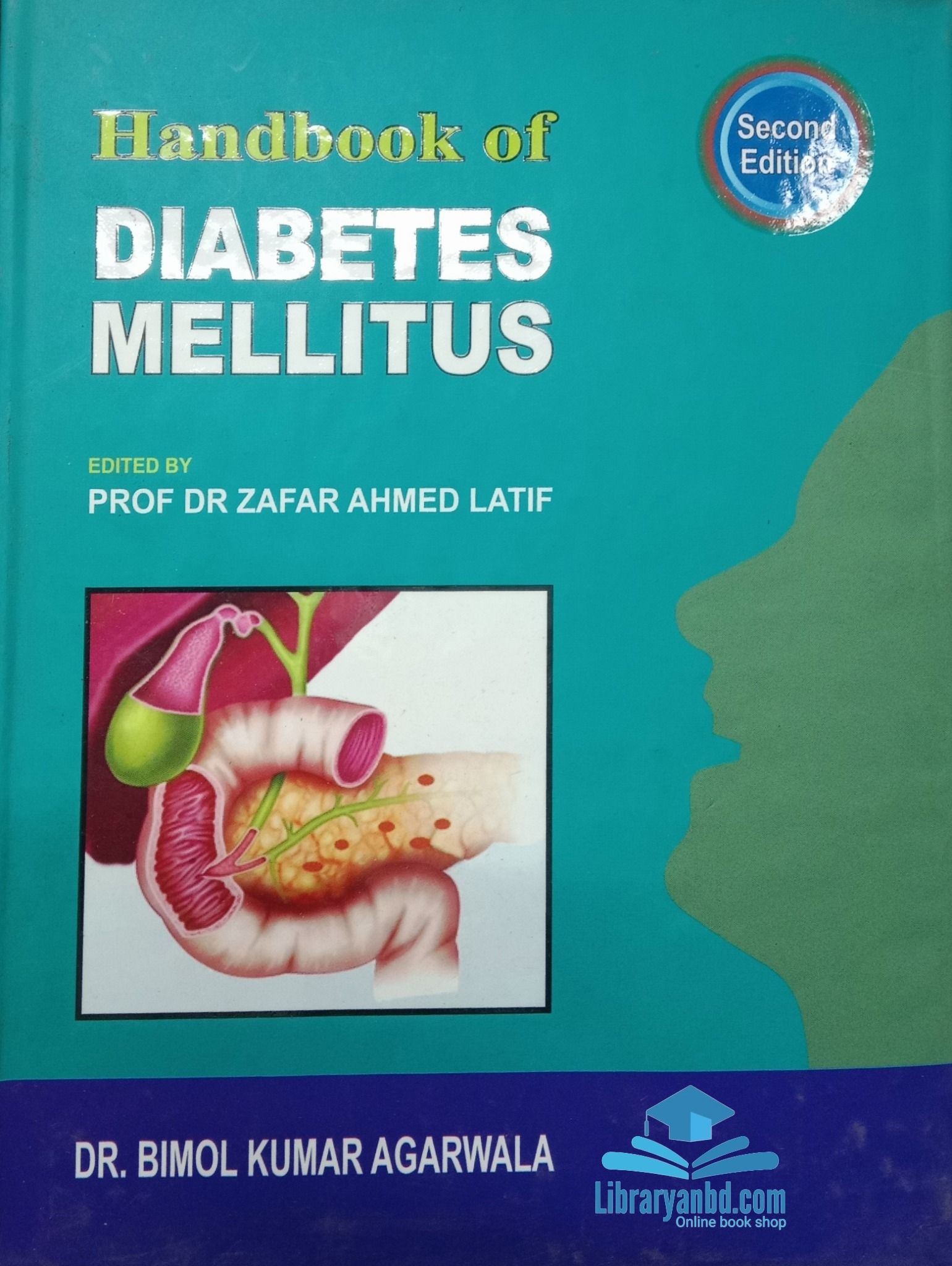 Handbook of  DIABETES MELLITUS 2nd/E  DR. BIMOL KUMAR AGARWALA