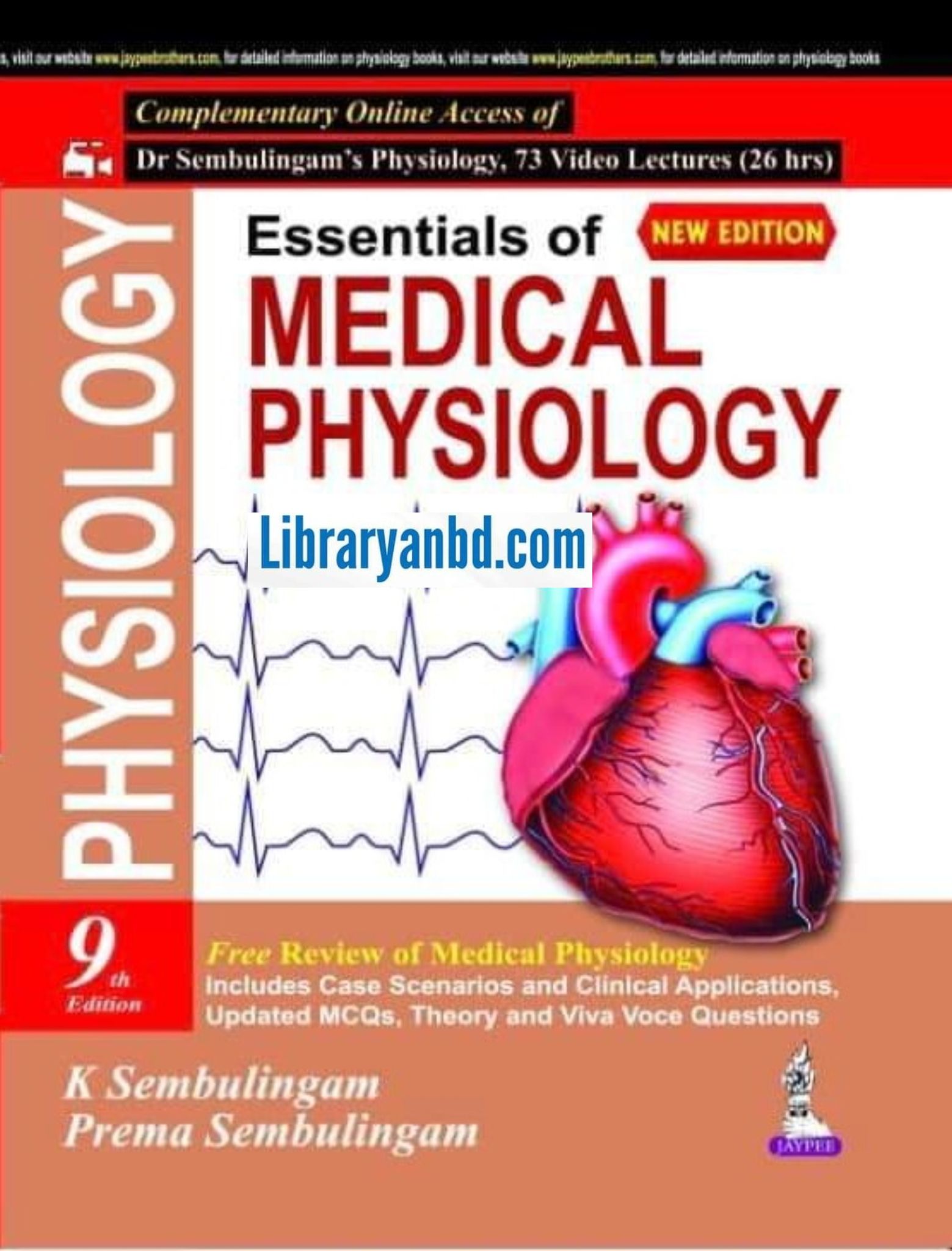Essentials of MEDICAL PHYSIOLOGY  9th/E  K Sembulingam Prema Full colour