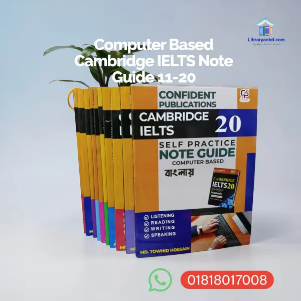 Cambridge IELTS Self Practice NOTE GUIDE 11-20