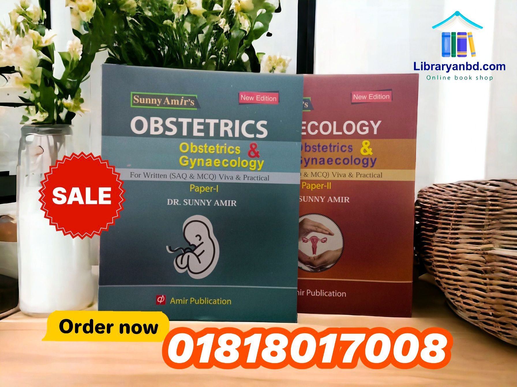 Sunny Amir's  OBSTETRICS & GYNAECOLOGY Paper 1&2,New Edition