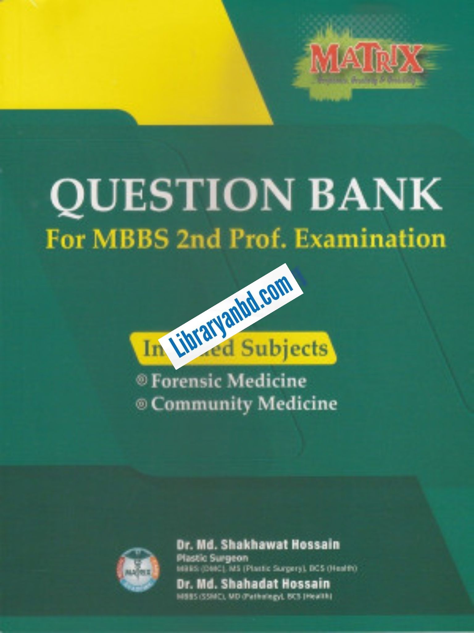 Matrix Question Bank for 2nd Prof. লেখক: Dr. Md. Shakhawat Hossain সংস্করণ: January 2024