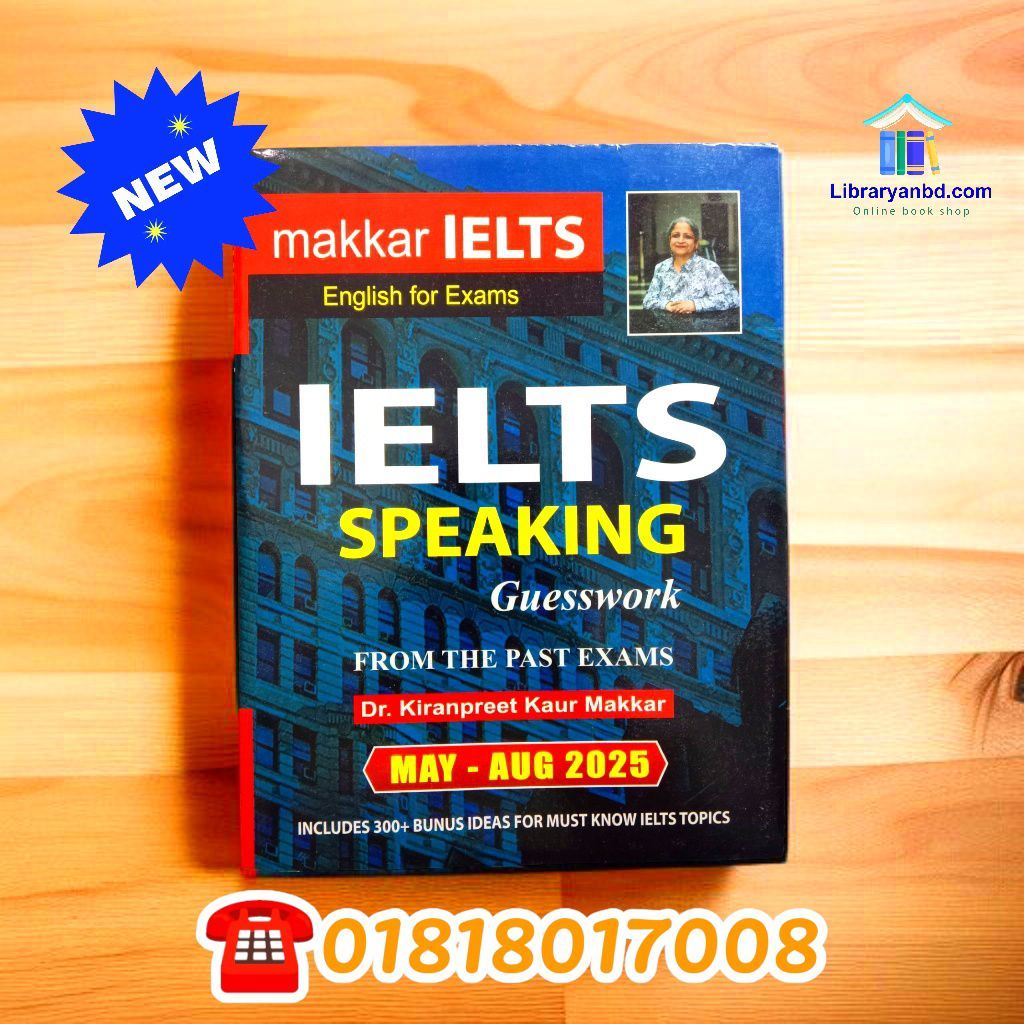 Makkar IELTS SPEAKING (May to Aug) 2025 Final version   Guesswork  FROM THE PAST EXAMS Dr. Kiranpreet Kaur Makkar  JAN-APR 2024