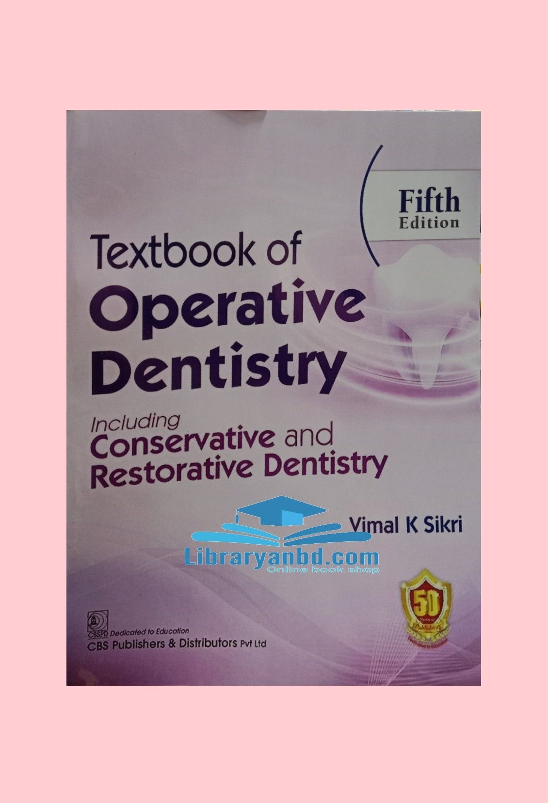 Textbook of Operative Dentistry