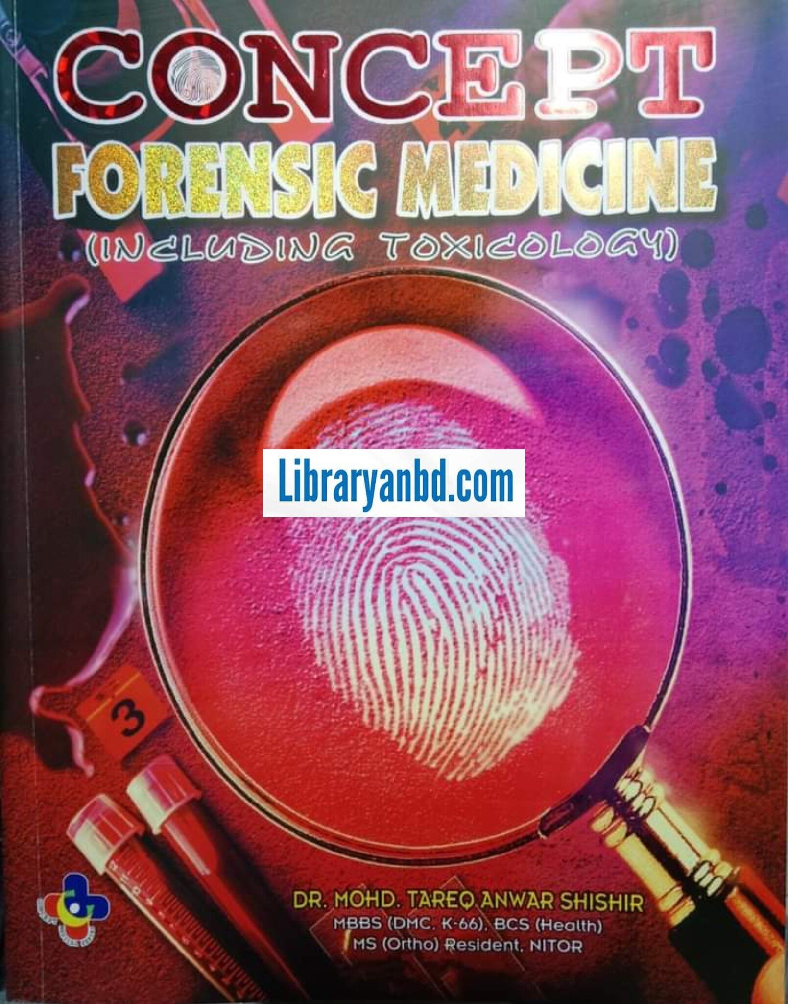 CONCEPT FORENSIC MEDICINE (INCLUDING TOXICOLOGY) New edition 2024