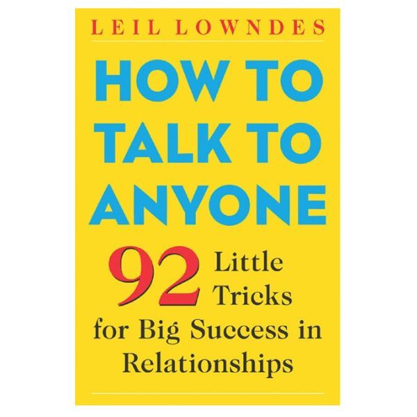 How to Talk to Anyone