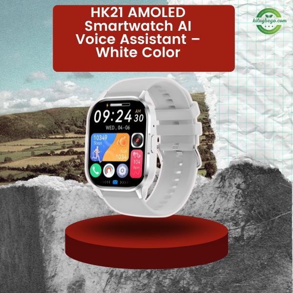 HK21 AMOLED Smartwatch AI Voice Assistant – White Color