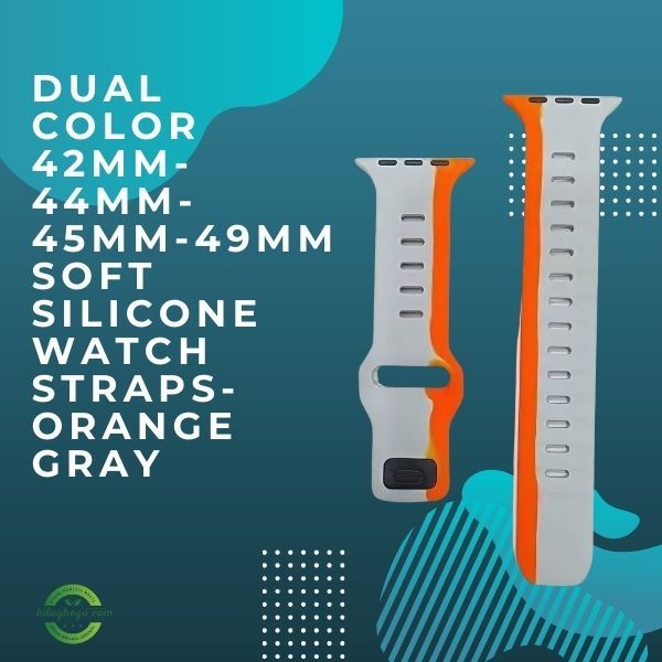 Dual Color 42mm-44mm-45mm-49mm Soft Silicone Watch Straps- Orange Gray