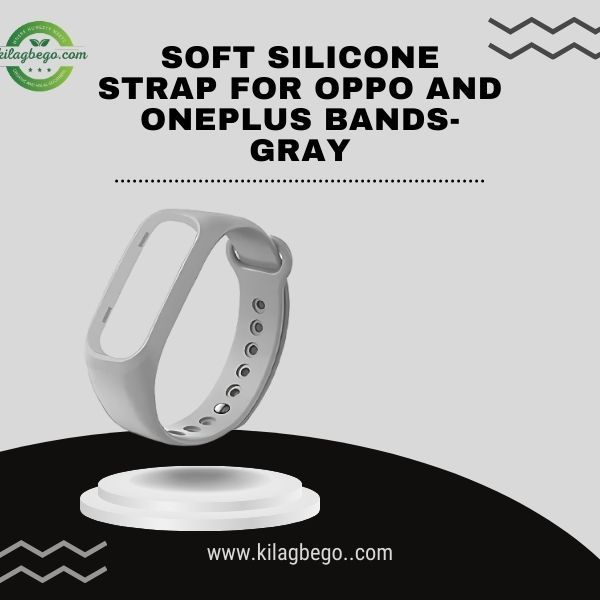 Soft Silicone Strap For Oppo And Oneplus Bands- Gray