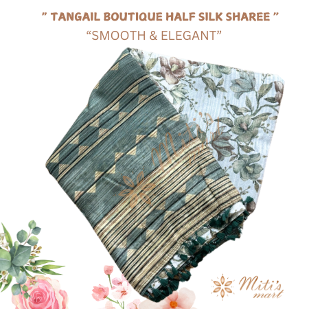 TANGAIL BOUTIQUE HALF SILK SHAREE